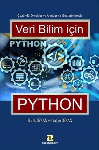 Bölüm Hocalarımızdan Dr. Yalçın Özkan'ın "Veri Bilimi İçin Python" İsimli Kitabı Basıldı